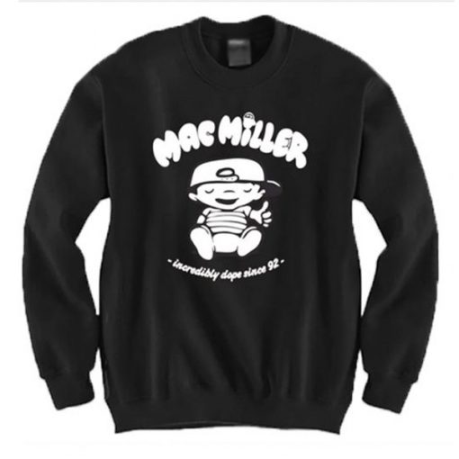 Mac Miller Incredibly Dope Since 92 sweatshirt