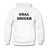 goal digger hoodie