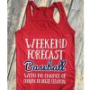 Weekend Forecast Baseball tank top