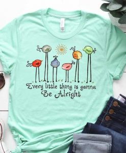 Every little thing is gonna be alright Little birds Hippie t shirt