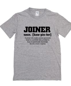 Joiner definition t shirt