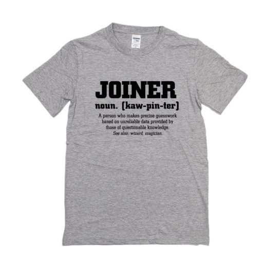 Joiner definition t shirt