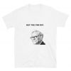 Warren Buffett Buy the Dip t shirt