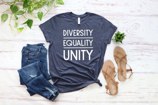Women Empowered Feminist Equal Rights, Diversity Equality Unity t shirt
