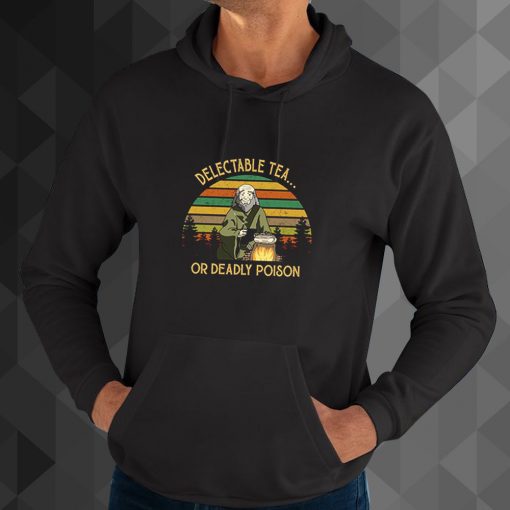 Delectable Tea Or Deadly Poison hoodie