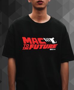 Mac Jones To The Future t shirt