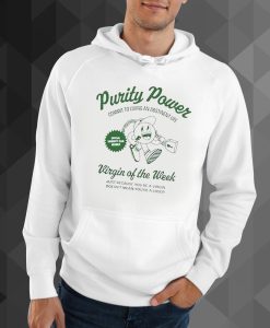 Purity Power Virgin of the week hoodie
