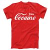 Enjoy Cocaine tshirt