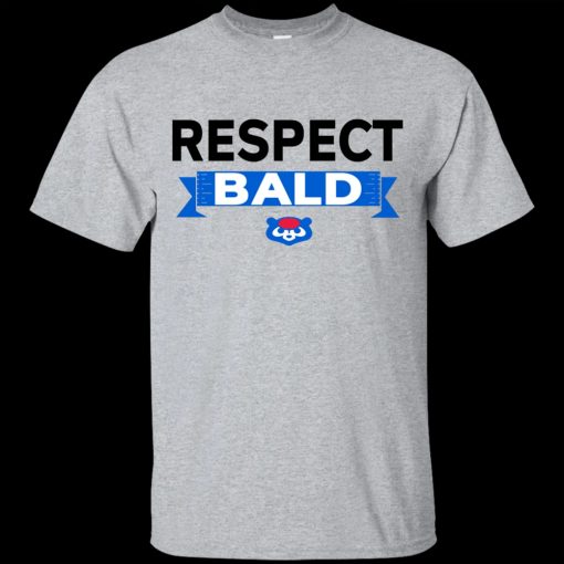 Respect Bald t shirt