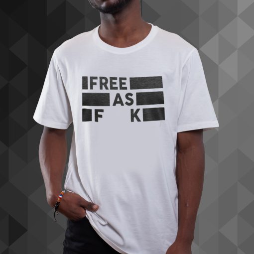 Kyle Rittenhouse Free As F – Free As Fuck t shirt
