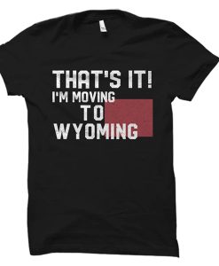 Wyoming t shirt