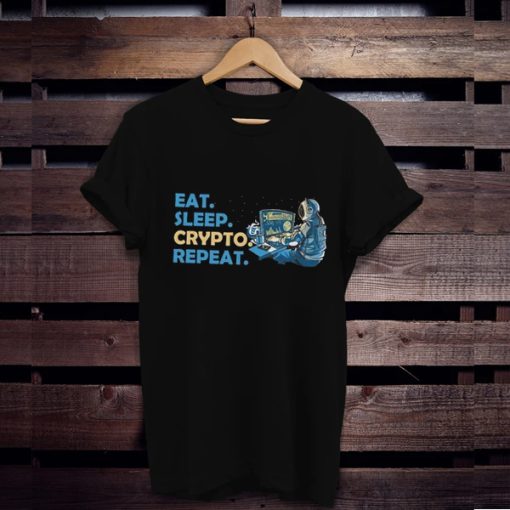 Eat Sleep Crypto Repeat t shirt