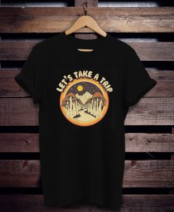 Let's Take a Trip Mushroom tshirt