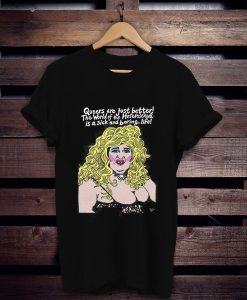 Edith Massey as Aunt Ida Queers Are Just Better t shirt