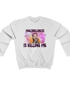 Maloneliness is killing me Sweatshirt, Funny Valentines Day sweatshirt