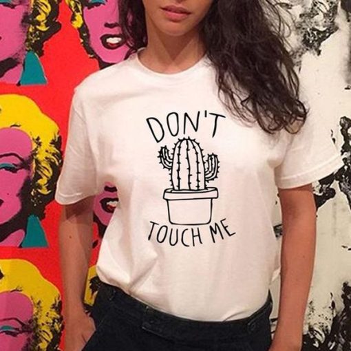 don't touch me t shirt