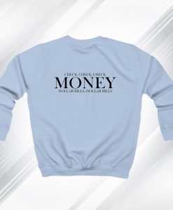 Money Lisa lyrics Sweatshirt