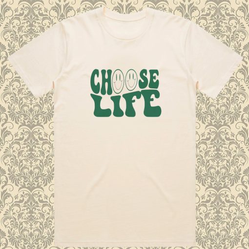 Choose Life Holly Loo Yah T Shirt