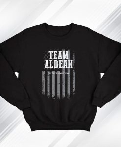 Team Jason Aldean Try That In A Small Town Sweatshirt