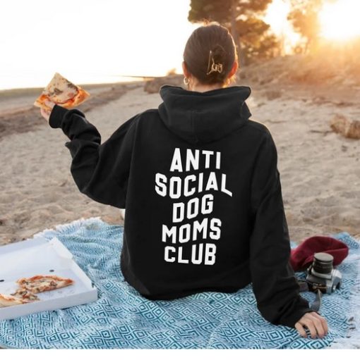 Anti Social Dog Mom Club Hoodie Back thd
