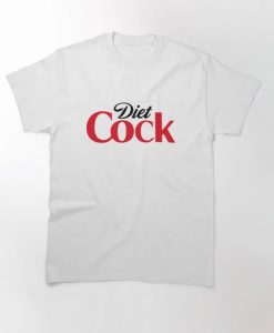 Diet Cock TikTok T-Shirt thd