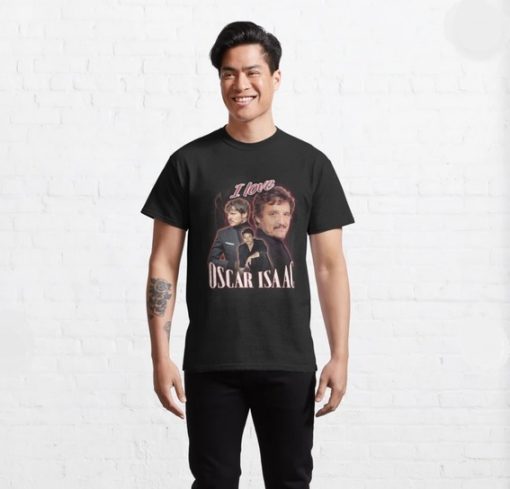 I Love Oscar Isaac Pedro Pascal T-Shirt thd