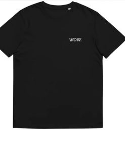 WOW Unisex cotton t-shirt thd