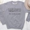 Alice in Wonderland Quote Sweatshirt thd